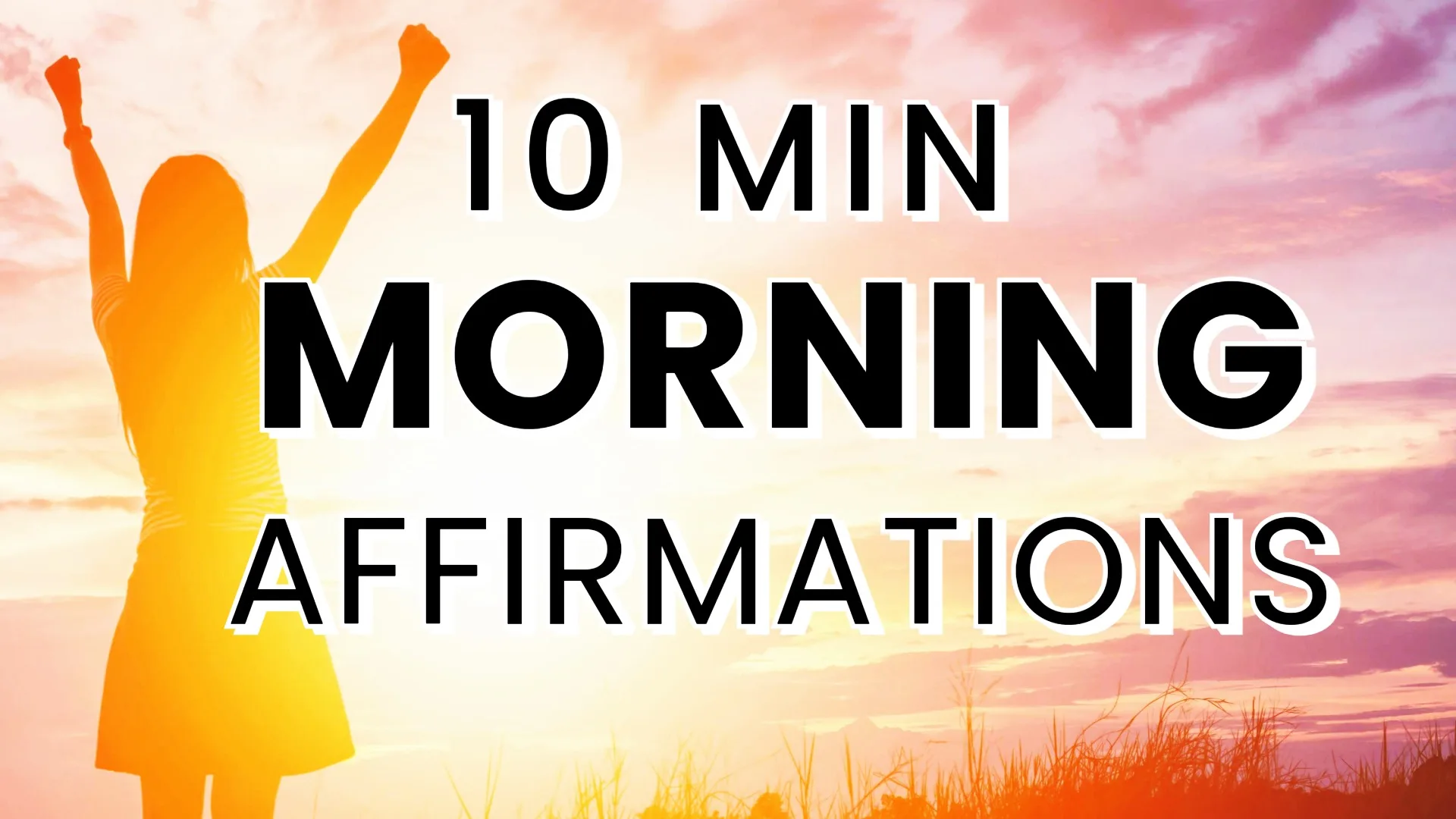 Success Morning Affirmations (10 Minute Daily Routine)