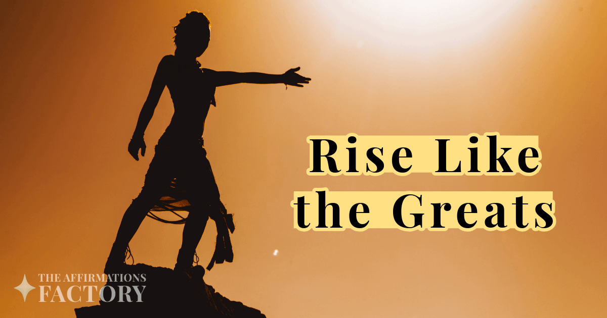 historically-inspired affirmations