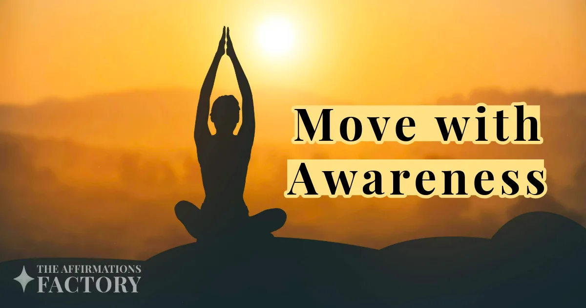 mindful movement affirmations