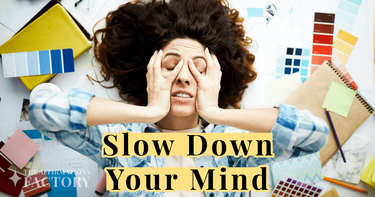 overwhelm reduction affirmations